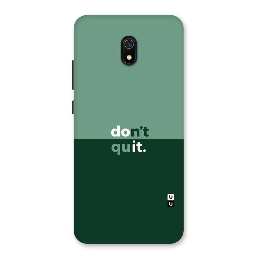 Dont Quit Do It Back Case for Redmi 8A