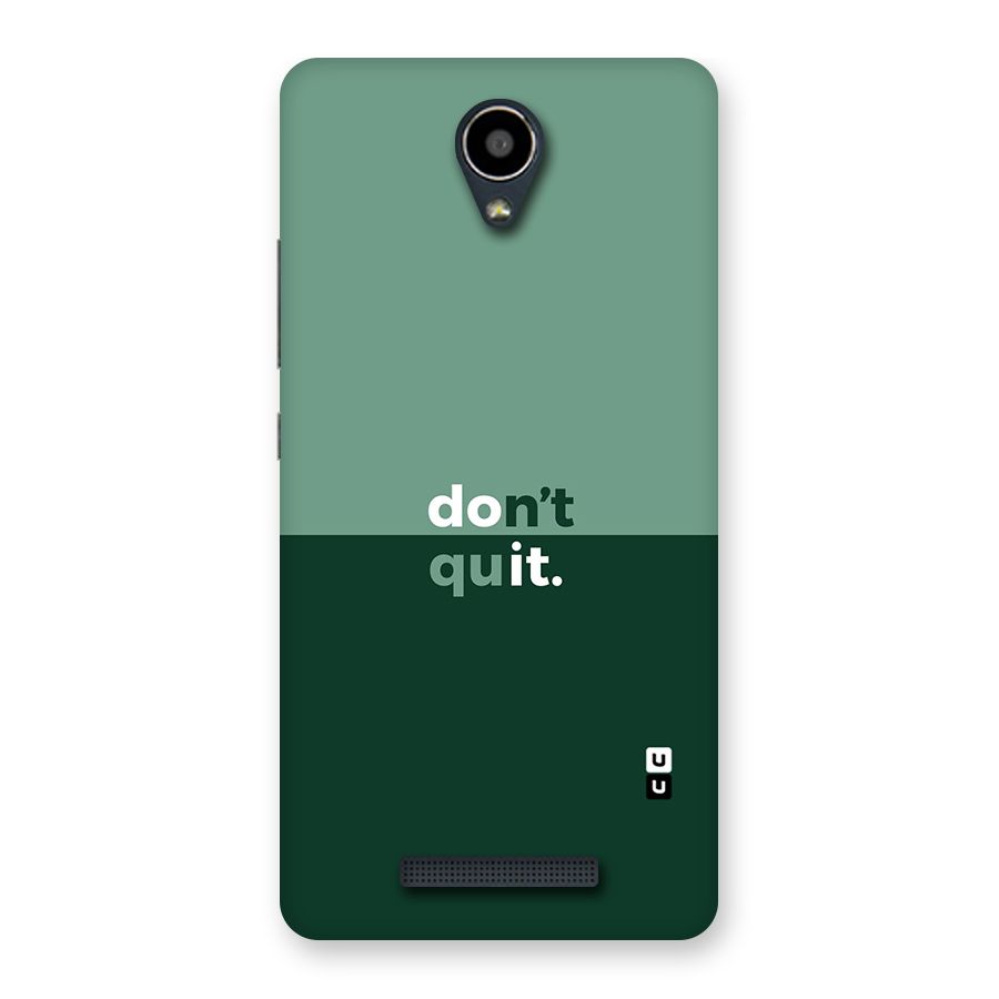 Dont Quit Do It Back Case for Redmi Note 2