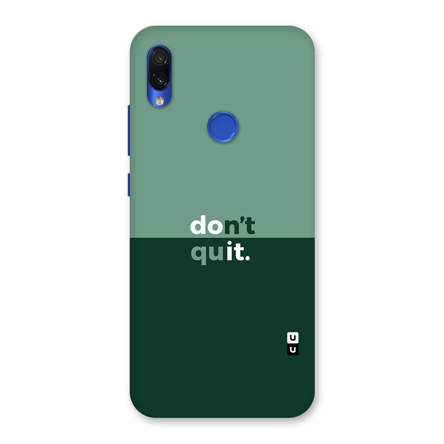 Dont Quit Do It Back Case for Redmi Note 7S