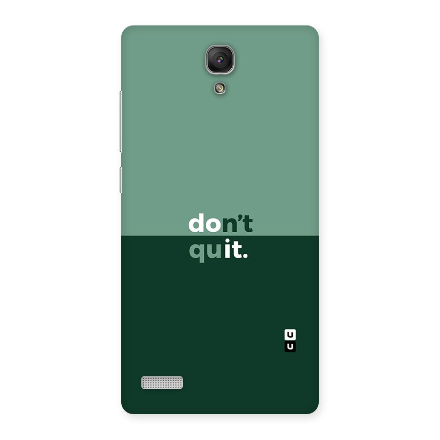 Dont Quit Do It Back Case for Redmi Note Prime