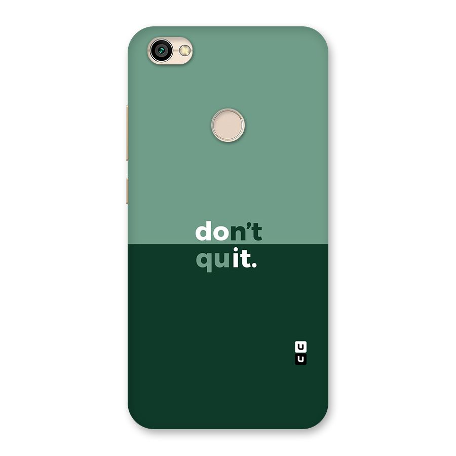 Dont Quit Do It Back Case for Redmi Y1 2017