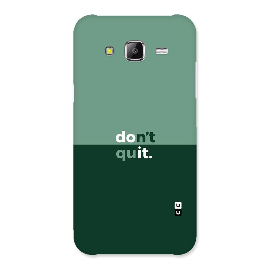Dont Quit Do It Back Case for Samsung Galaxy J2 Prime
