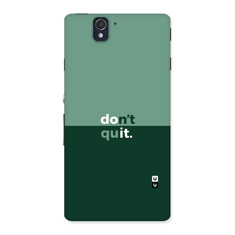 Dont Quit Do It Back Case for Sony Xperia Z