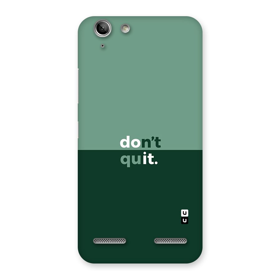 Dont Quit Do It Back Case for Vibe K5