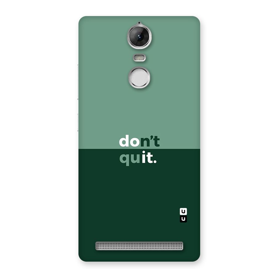 Dont Quit Do It Back Case for Vibe K5 Note