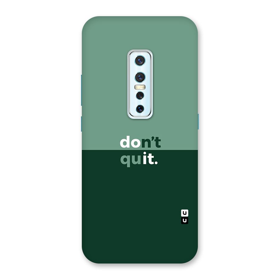 Dont Quit Do It Back Case for Vivo V17 Pro