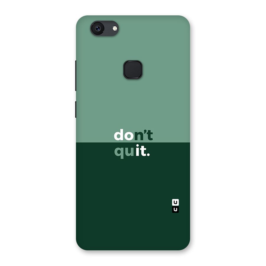 Dont Quit Do It Back Case for Vivo V7 Plus
