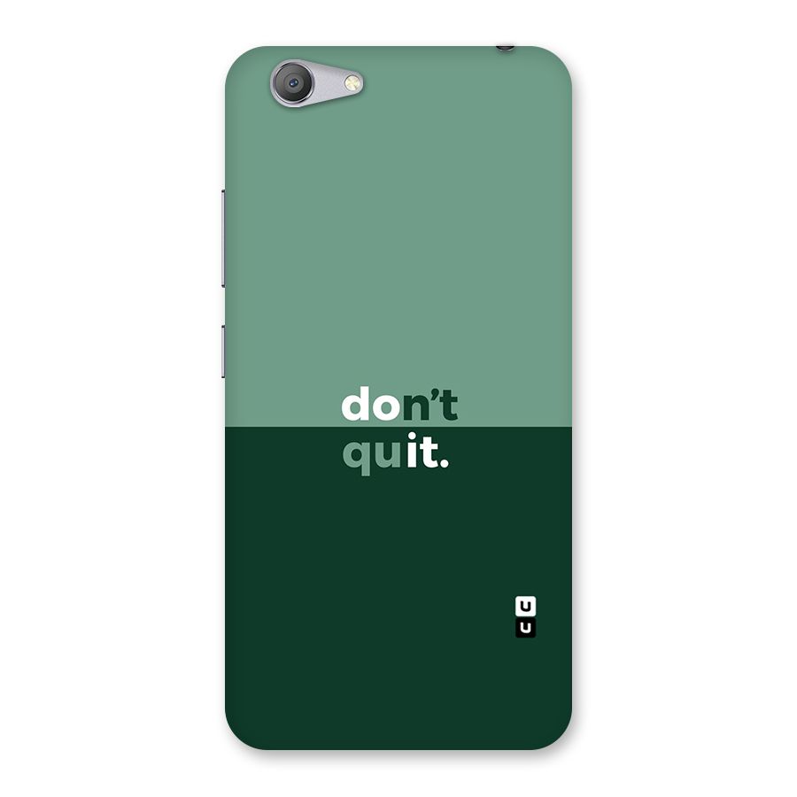 Dont Quit Do It Back Case for Vivo Y53