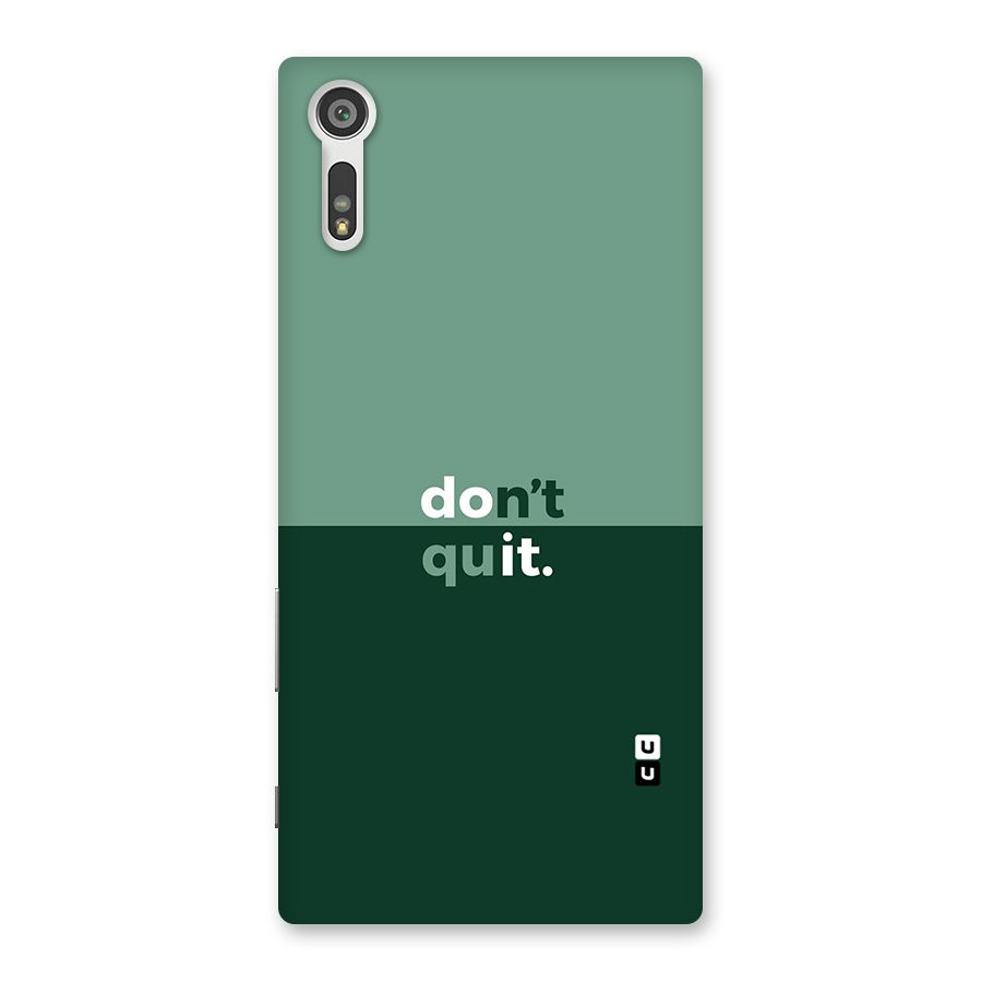 Dont Quit Do It Back Case for Xperia XZ