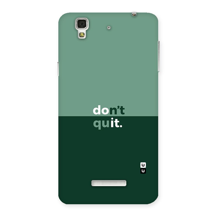 Dont Quit Do It Back Case for Yu Yureka
