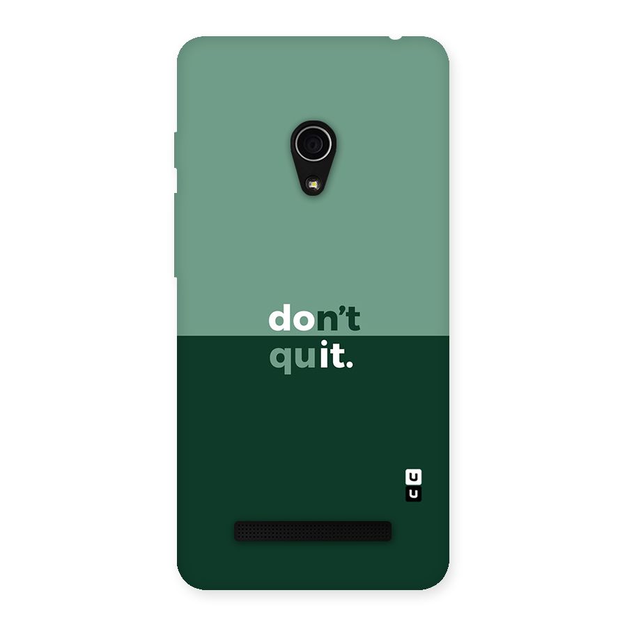 Dont Quit Do It Back Case for Zenfone 5