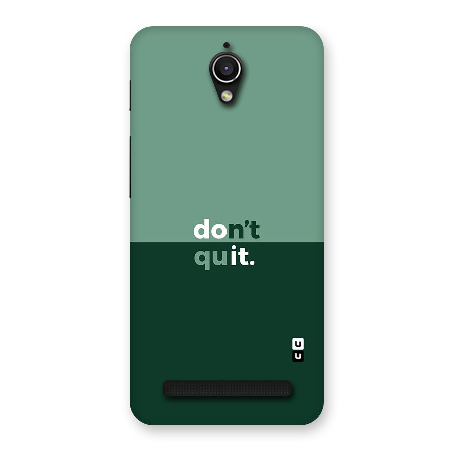 Dont Quit Do It Back Case for Zenfone Go