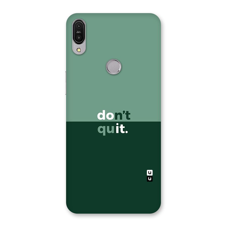 Dont Quit Do It Back Case for Zenfone Max Pro M1