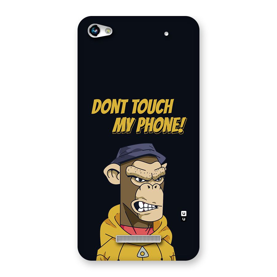 Dont Touch My Phone Back Case for Canvas Hue 2 A316