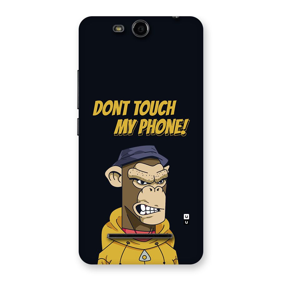 Dont Touch My Phone Back Case for Canvas Juice 3 Q392