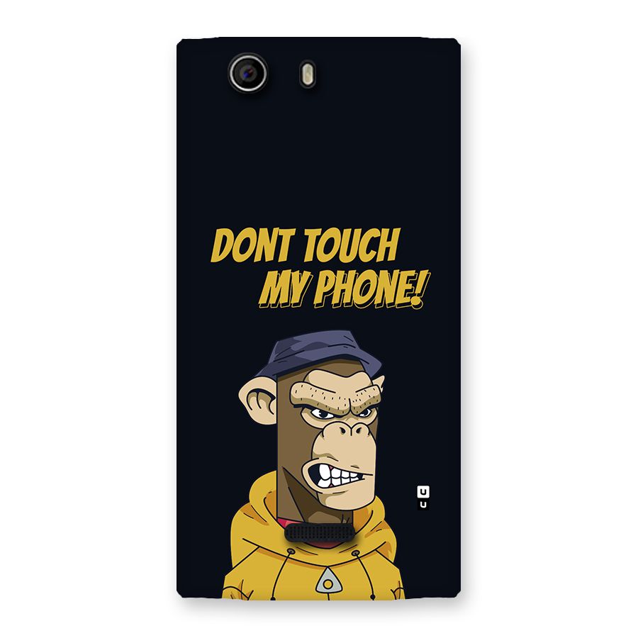 Dont Touch My Phone Back Case for Canvas Nitro 2 E311