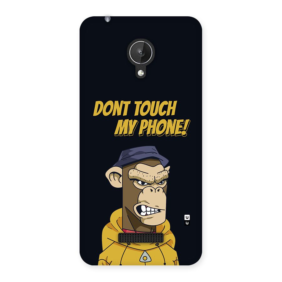 Dont Touch My Phone Back Case for Canvas Spark Q380