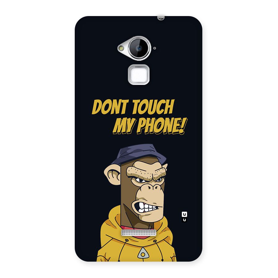 Dont Touch My Phone Back Case for Coolpad Note 3