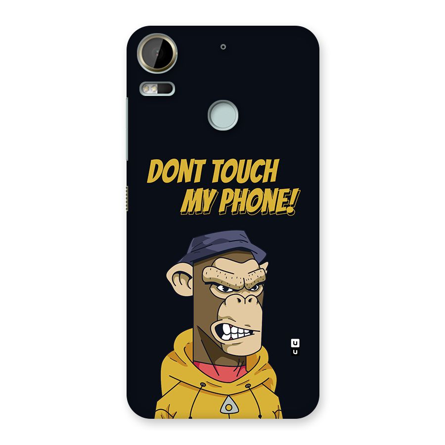 Dont Touch My Phone Back Case for Desire 10 Pro