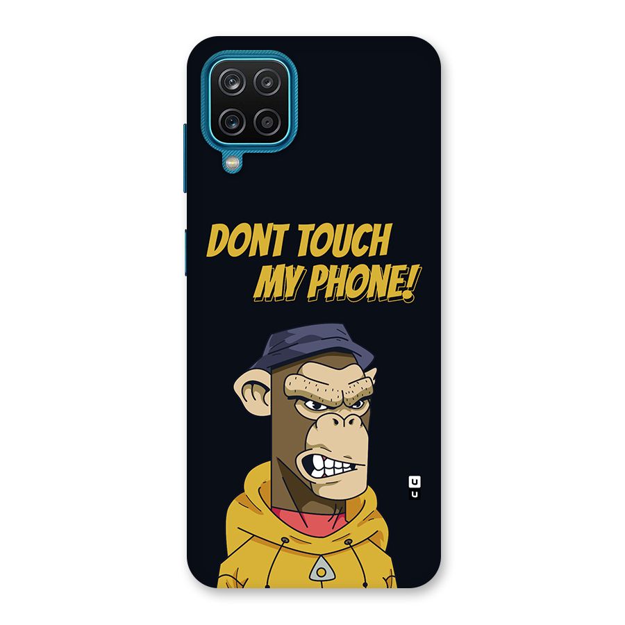 Dont Touch My Phone Back Case for Galaxy F12