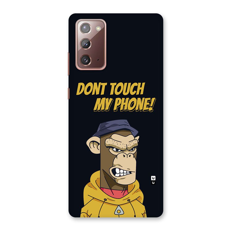Dont Touch My Phone Back Case for Galaxy Note 20