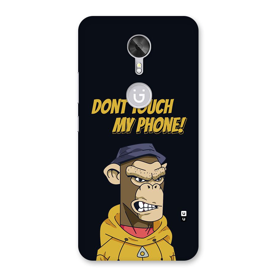 Dont Touch My Phone Back Case for Gionee A1