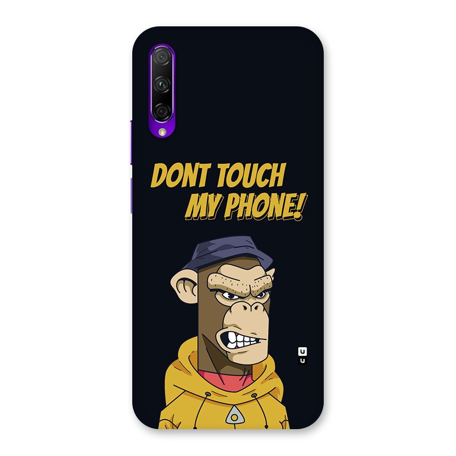 Dont Touch My Phone Back Case for Honor 9X Pro