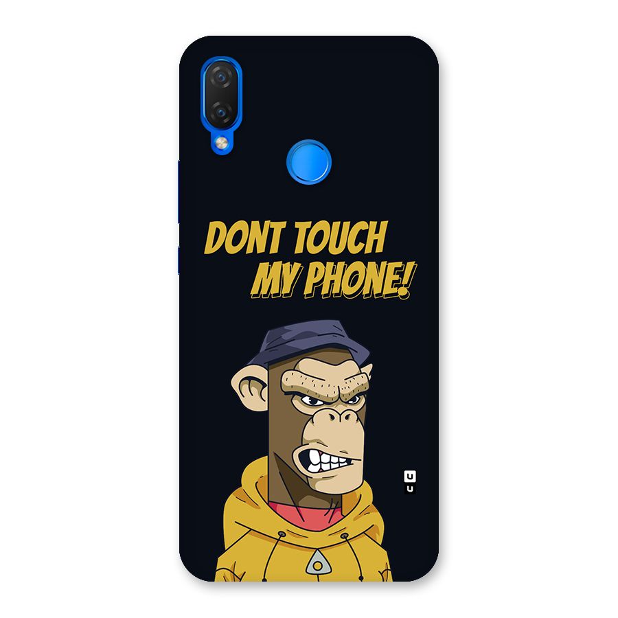Dont Touch My Phone Back Case for Huawei P Smart Plus