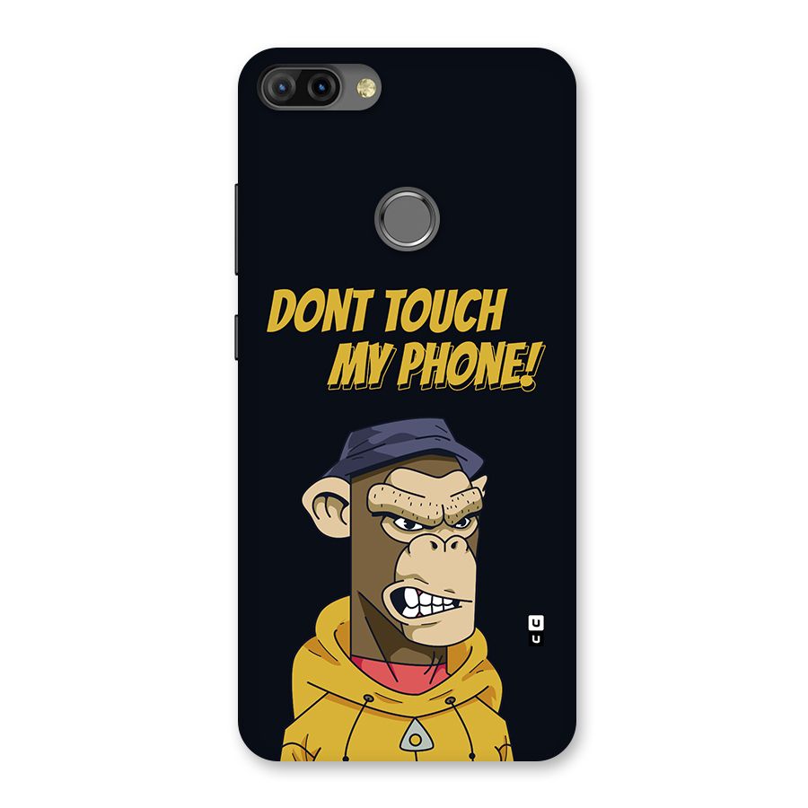 Dont Touch My Phone Back Case for Infinix Hot 6 Pro