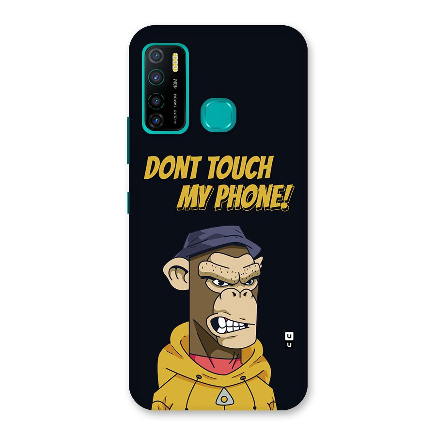 Dont Touch My Phone Back Case for Infinix Hot 9 Pro