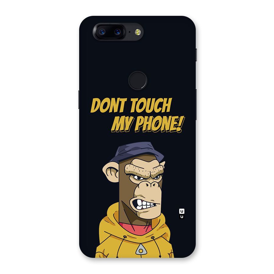 Dont Touch My Phone Back Case for OnePlus 5T