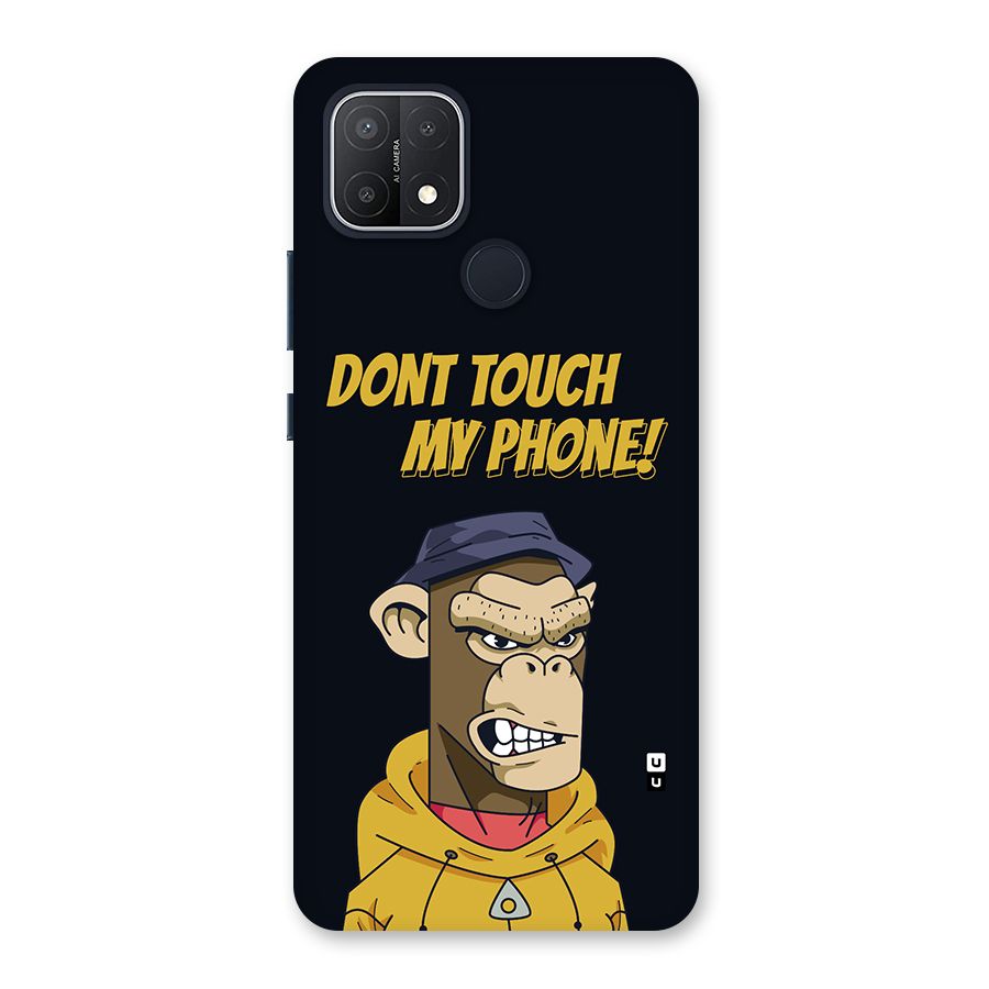 Dont Touch My Phone Back Case for Oppo A15s