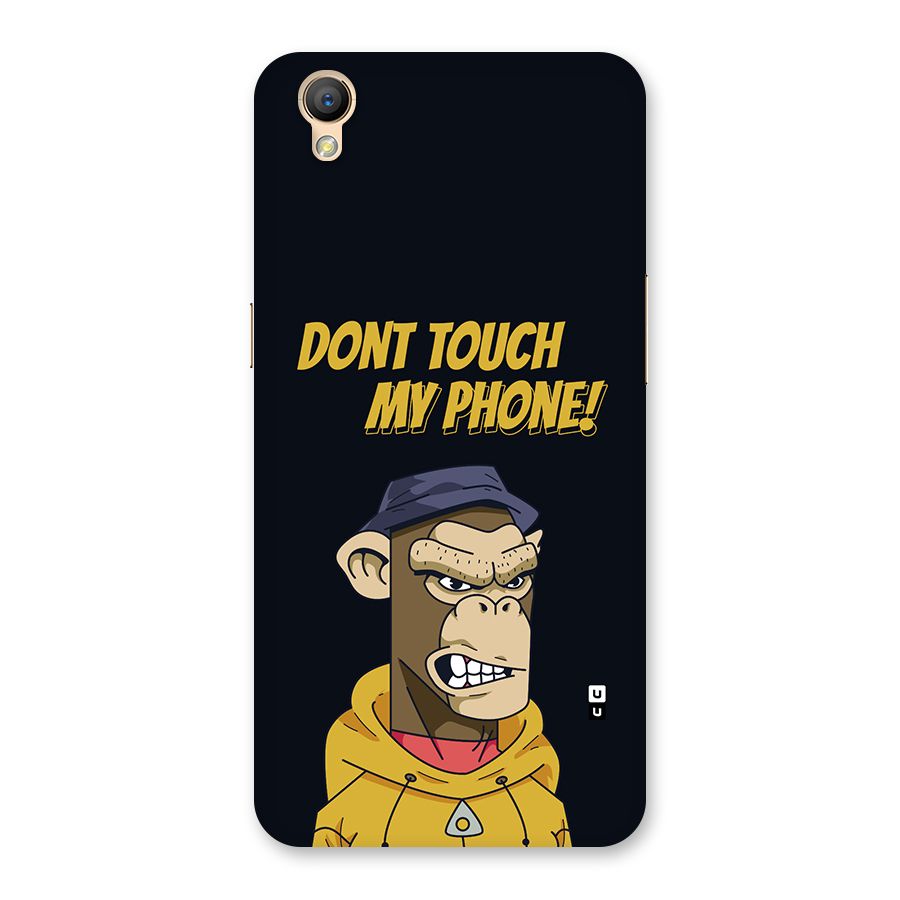 Dont Touch My Phone Back Case for Oppo A37