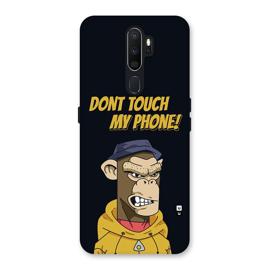 Dont Touch My Phone Back Case for Oppo A5 (2020)