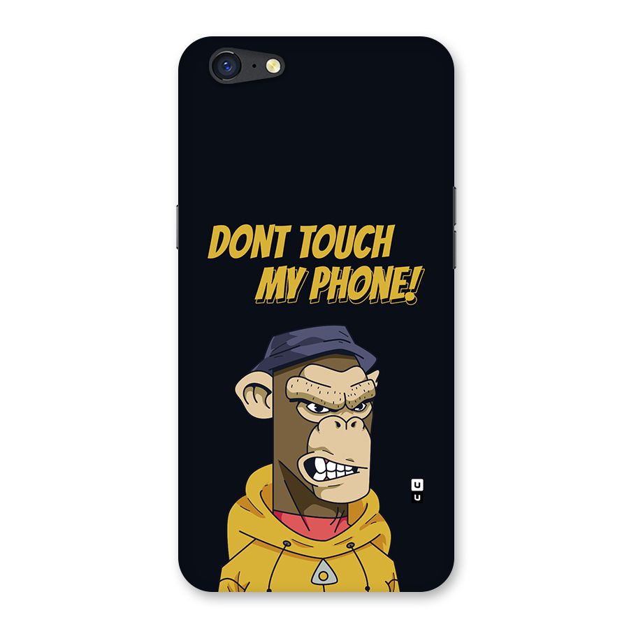 Dont Touch My Phone Back Case for Oppo A71