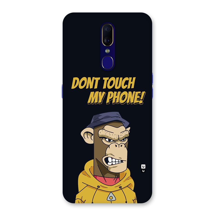 Dont Touch My Phone Back Case for Oppo A9