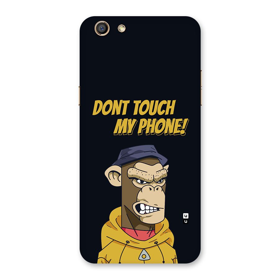 Dont Touch My Phone Back Case for Oppo F3