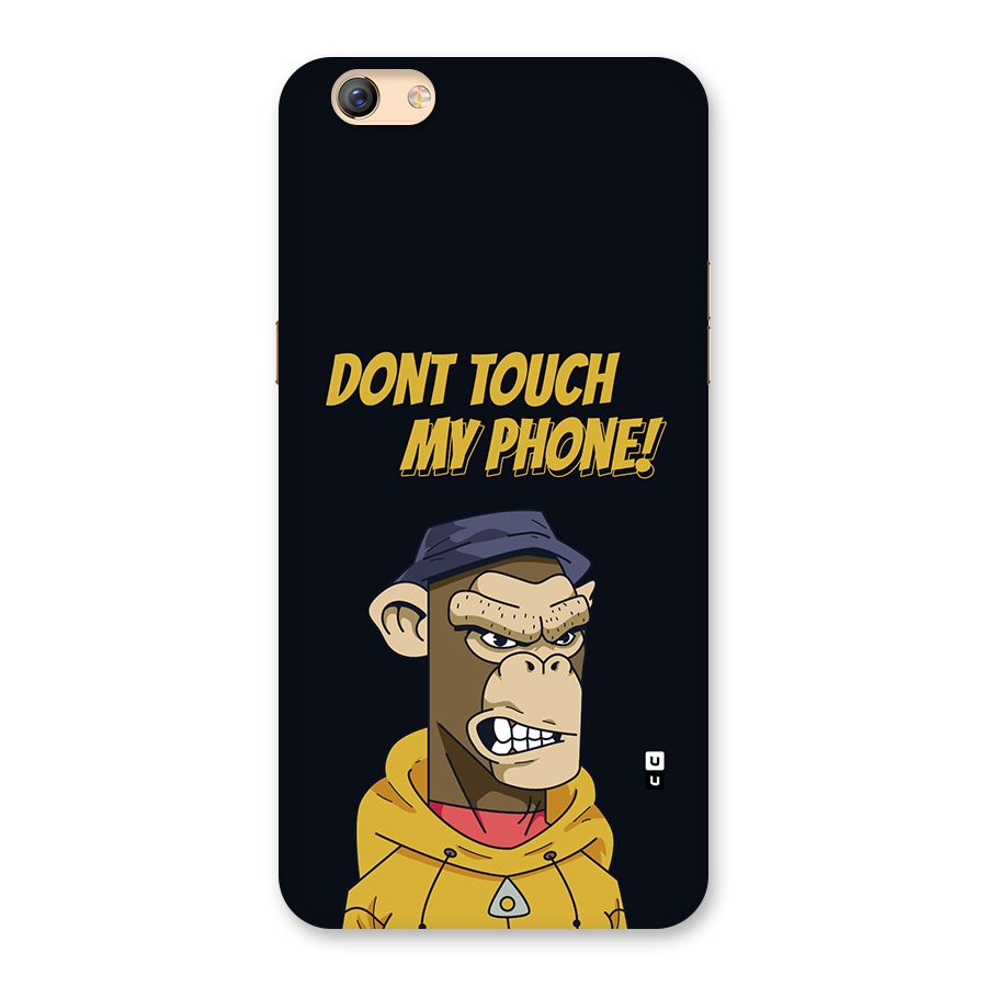 Dont Touch My Phone Back Case for Oppo F3 Plus