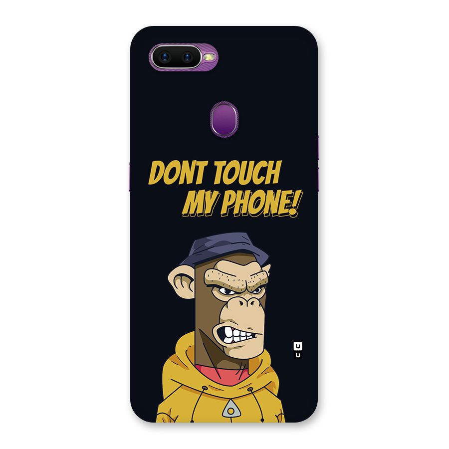 Dont Touch My Phone Back Case for Oppo F9