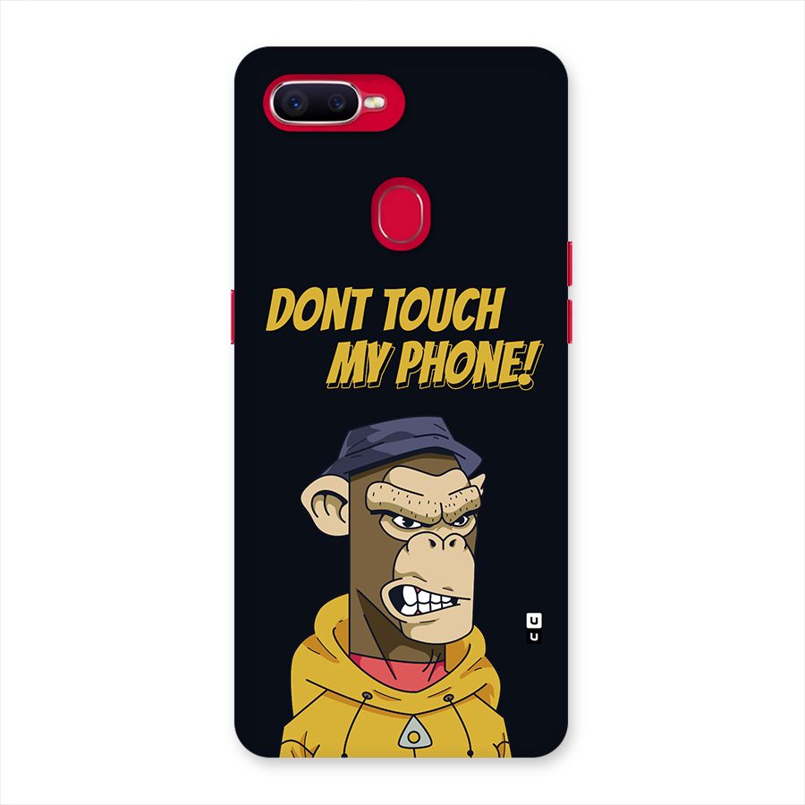 Dont Touch My Phone Back Case for Oppo F9 Pro
