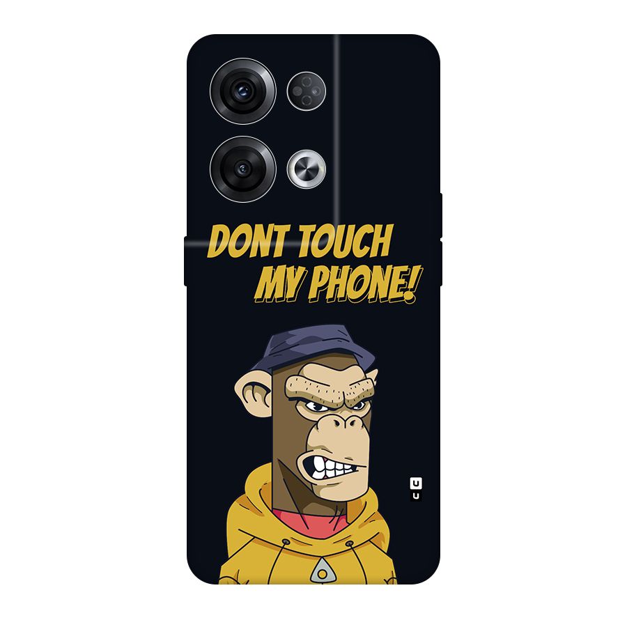 Dont Touch My Phone Back Case for Oppo Reno8 Pro 5G