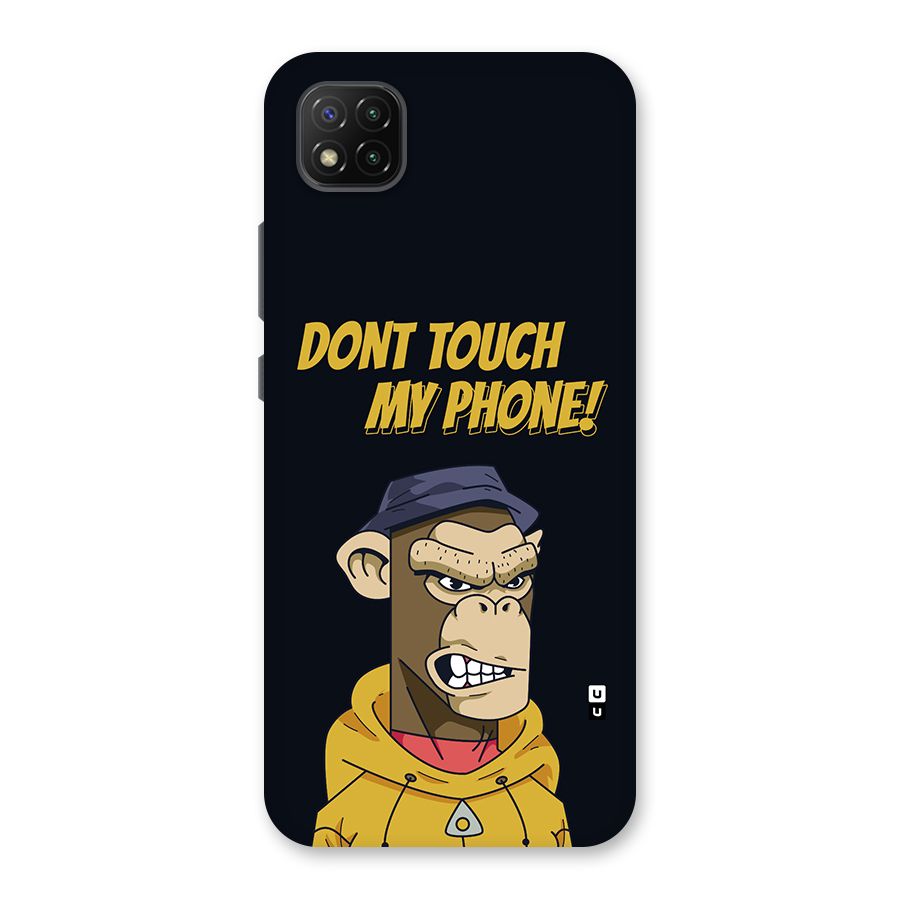 Dont Touch My Phone Back Case for Poco C3
