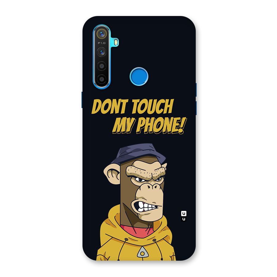 Dont Touch My Phone Back Case for Realme 5s