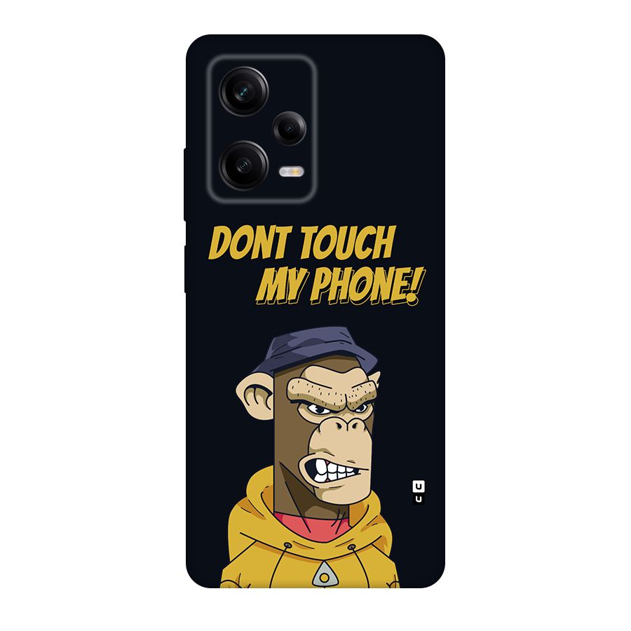 Dont Touch My Phone Back Case for Redmi Note 12 Pro