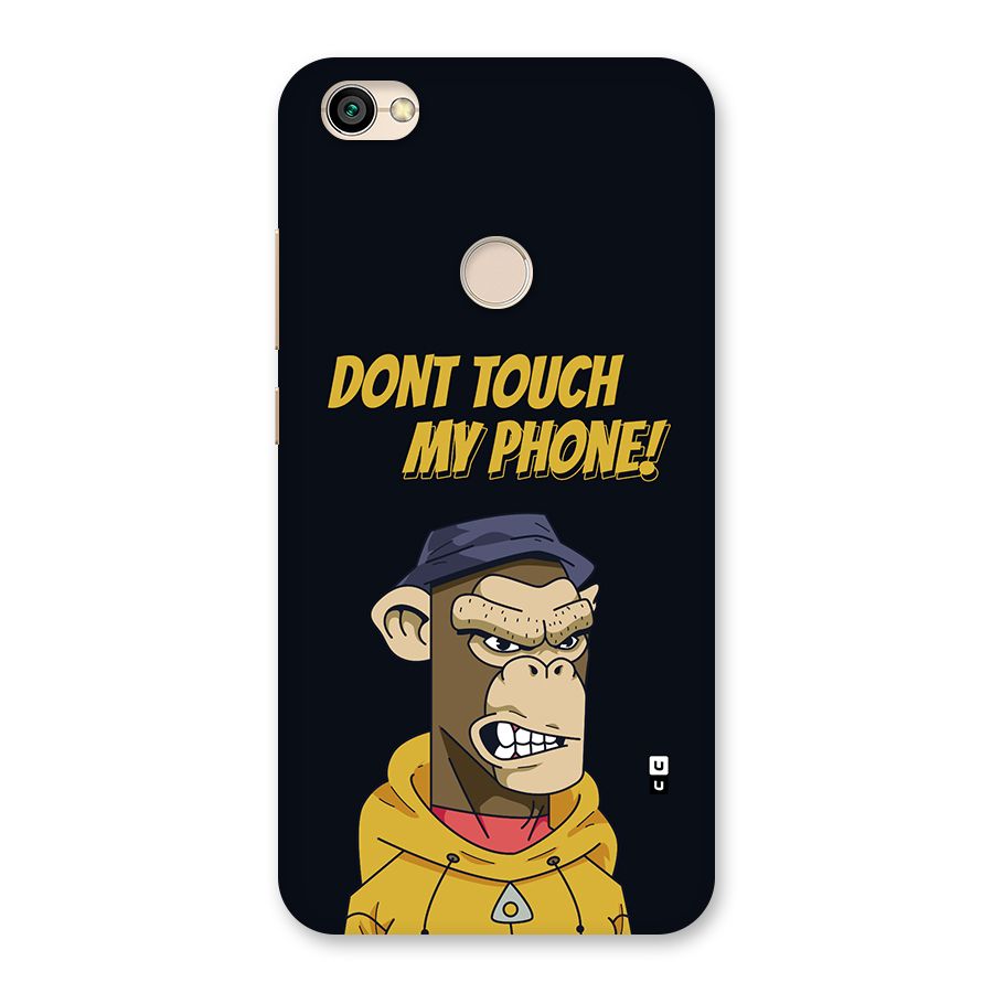 Dont Touch My Phone Back Case for Redmi Y1 2017