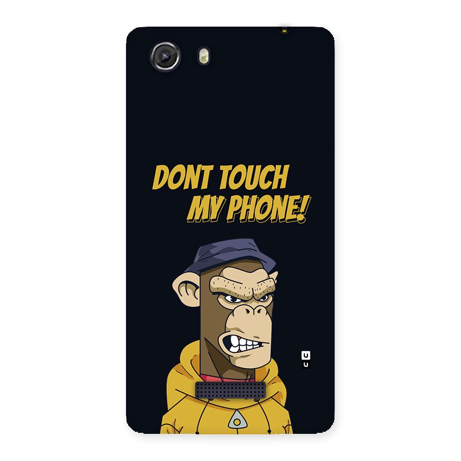 Dont Touch My Phone Back Case for Unite 3