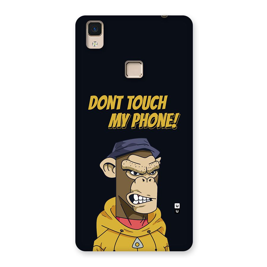 Dont Touch My Phone Back Case for V3 Max