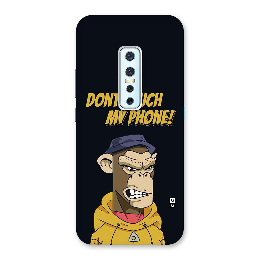 Dont Touch My Phone Back Case for Vivo V17 Pro