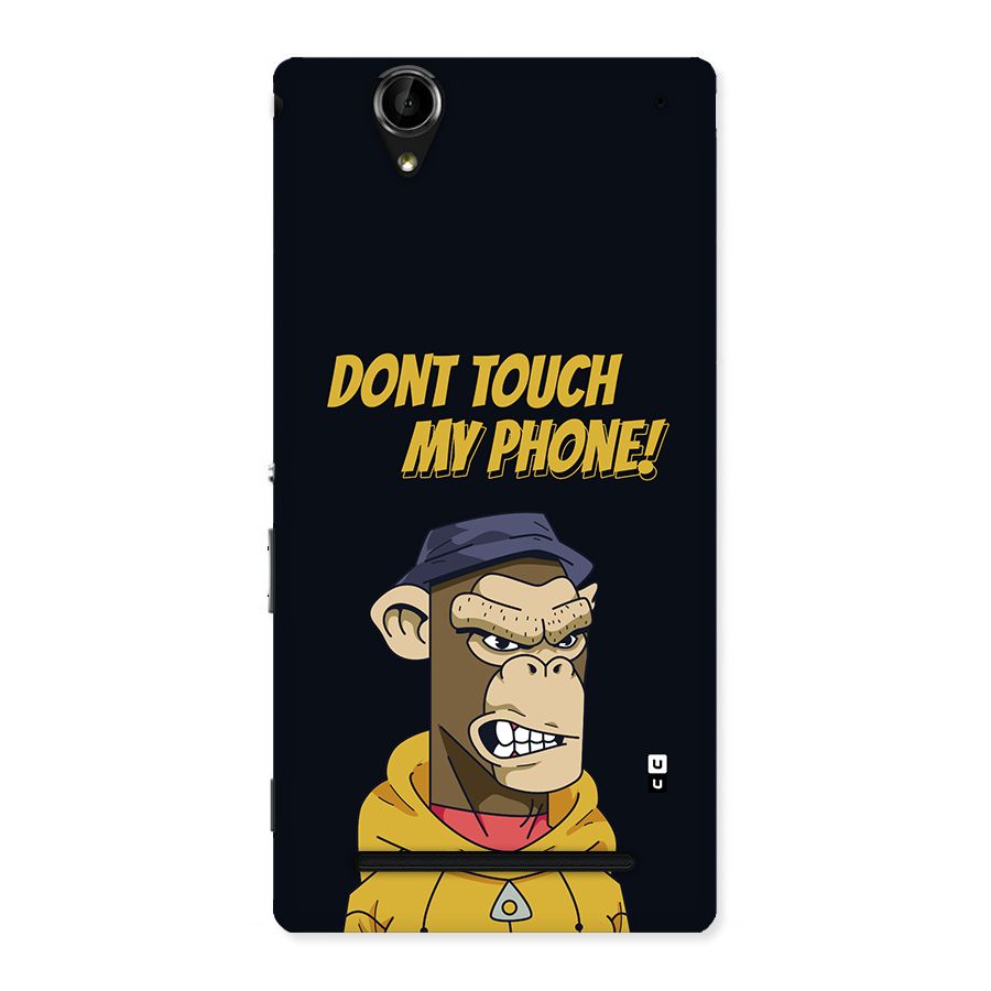Dont Touch My Phone Back Case for Xperia T2
