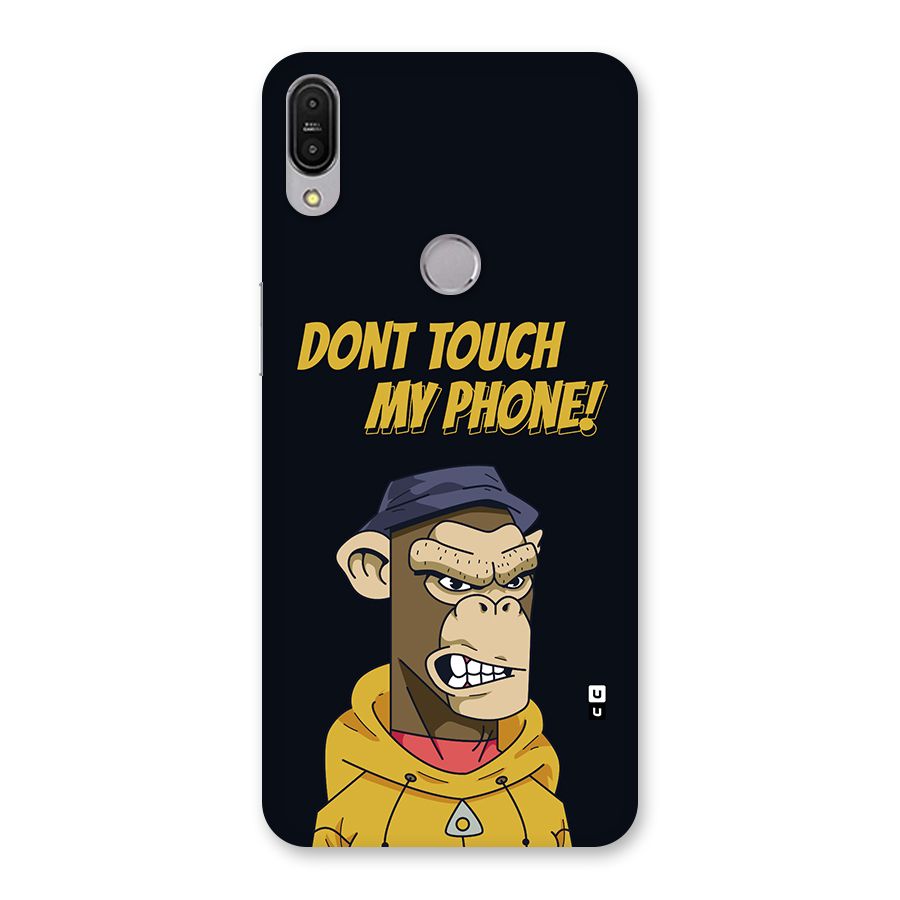 Dont Touch My Phone Back Case for Zenfone Max Pro M1